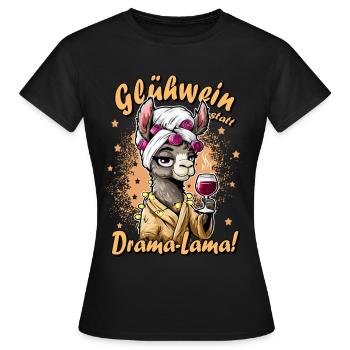Gluehwein statt Drama Bürohumor Kollegen Geschenk - Frauen T-Shirt - Schwarz - Vorne - AI Model Female 172 dark (172cm)