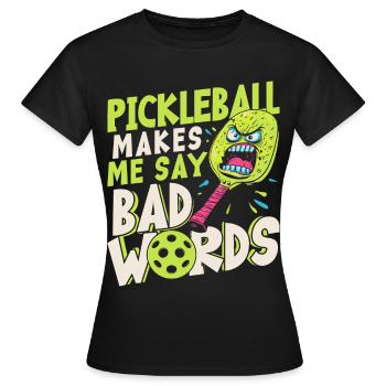 Le pickleball me fait dire des gros mots - T-shirt Femme - noir - Devant - AI Model Female 172 dark (172cm)