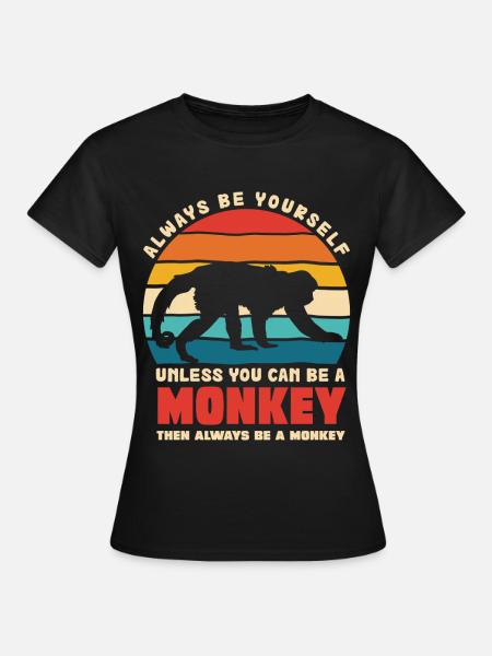 Be Yourself Monkey Retro Motiv - Frauen T-Shirt - Schwarz