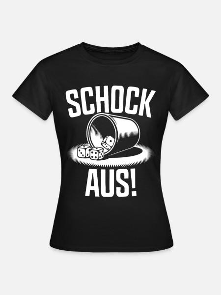 Schocken Team Schock Aus! Würfeln Knobeln Jule - Frauen T-Shirt - Schwarz