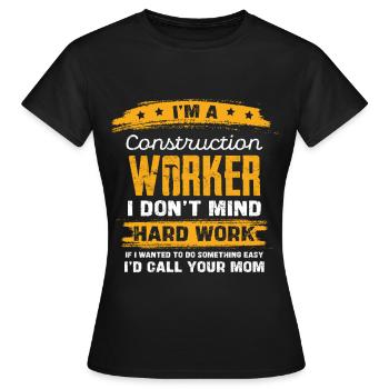 Bauarbeiter Spruch Shirt - Frauen T-Shirt - Schwarz - Vorne - AI Model Female 172 dark (172cm)