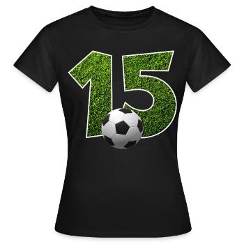 NR. 15 NUMMER 15 FUßBALL 15. GEBURTSTAG - Frauen T-Shirt - Schwarz - Vorne - AI Model Female 172 dark (172cm)