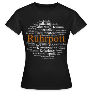 Ruhrpott Sprache Dortmund Bochum Hömma Ruhrdeutsch - Frauen T-Shirt - Schwarz - Vorne - AI Model Female 172 dark (172cm)