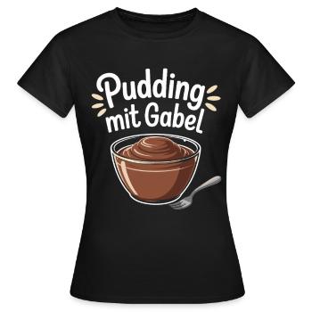 Pudding with fork - Women's T-Shirt - black - Front - AI Model Female 172 dark (172cm)
