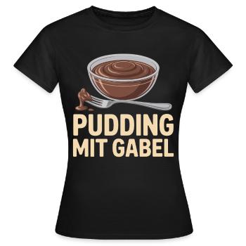 Pudding with fork - Women's T-Shirt - black - Front - AI Model Female 172 dark (172cm)
