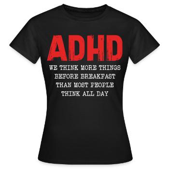 ADHD Thought Cascade in the Morning - Women's T-Shirt - black - Front - AI Model Female 172 dark (172cm)