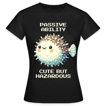 Passiv: süß, doch gefährlich | Kugelfisch - Frauen T-Shirt - Schwarz - Vorne - AI Model Female 172 dark (172cm)