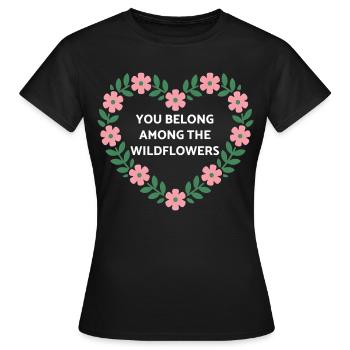 Wildflower Heart Message - Women's T-Shirt - black - Front - AI Model Female 172 dark (172cm)