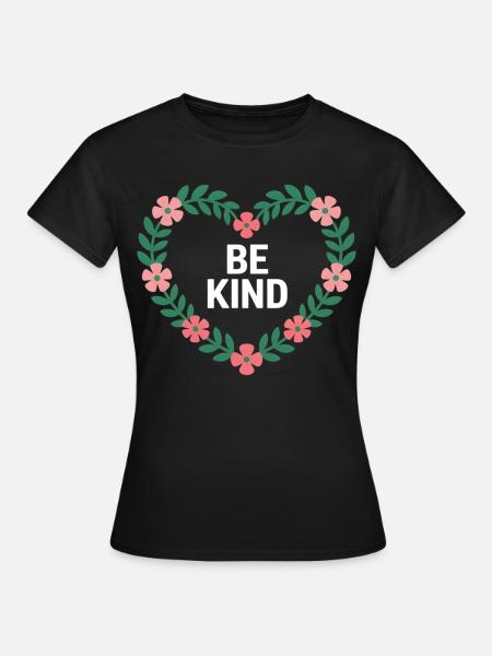 Be Kind Blütenherz Motiv - Dame-T-shirt - sort