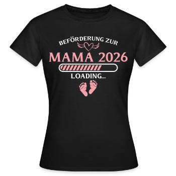 Mama 2026 Schwangerschaftsankündigung Mutter - Frauen T-Shirt - Schwarz - Vorne - AI Model Female 172 dark (172cm)