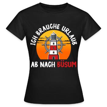 Mer du Nord BESOIN DE VACANCES À BÜSUM Drôle - T-shirt Femme - noir - Devant - AI Model Female 172 dark (172cm)