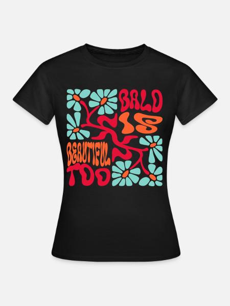 Kahl ist schön - Frauen T-Shirt - Schwarz
