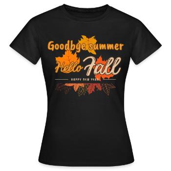 Adieu Été Bonjour T-shirt cadeau saisonnier Automne-automne - T-shirt Femme - noir - Devant - AI Model Female 172 dark (172cm)