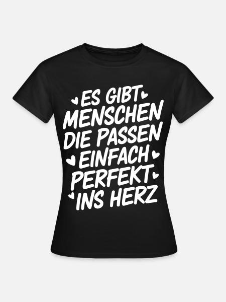Menschen die passen einfach perfekt ins Herz - Frauen T-Shirt - Schwarz
