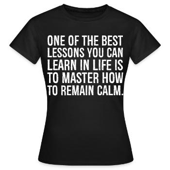 L’une des meilleures leçons que l’on puisse tirer dans la vie - T-shirt Femme - noir - Devant - AI Model Female 172 dark (172cm)
