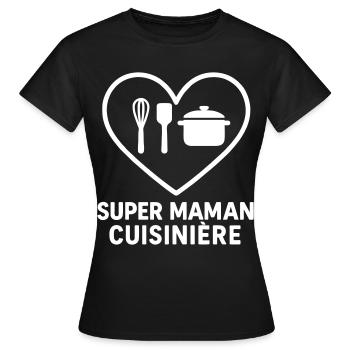 Super Cook Mom – Coeur cuisine - Women's T-Shirt - black - Front - AI Model Female 172 dark (172cm)