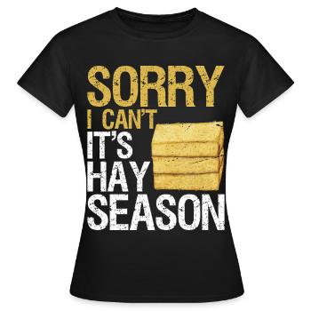 Désolé, je ne peux pas, c’est la saison du foin - T-shirt Femme - noir - Devant - AI Model Female 172 dark (172cm)