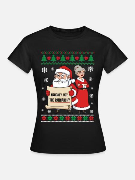 Naughty List The Patriarchy - Frauen T-Shirt - Schwarz