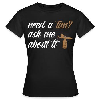  Spray Tanning Artist Oil Professional Kit Spray - Women's T-Shirt - black - Front - AI Model Female 172 dark (172cm)