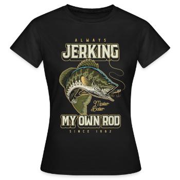 Toujours en train de branler ma canne Pêche amusante Né en 1962 - T-shirt Femme - noir - Devant - AI Model Female 172 dark (172cm)