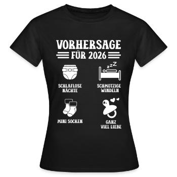 Schwangerschaft VORHERSAGE 2026 Lustiges - Frauen T-Shirt - Schwarz - Vorne - AI Model Female 172 dark (172cm)