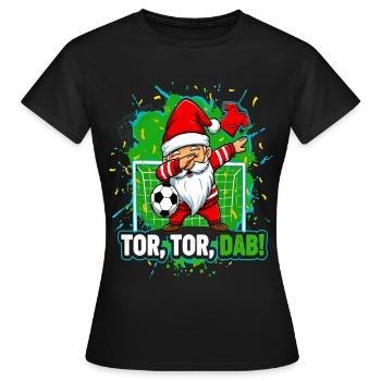 Tor Tor Dab Fußball Santa Wichtel Weihnachten - Frauen T-Shirt - Schwarz - Vorne - AI Model Female 172 dark (172cm)