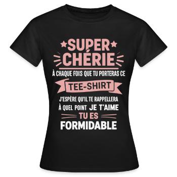 Super Chérie Message d’Amour Original Cadeau  - T-shirt Femme - noir - Devant - AI Model Female 172 dark (172cm)