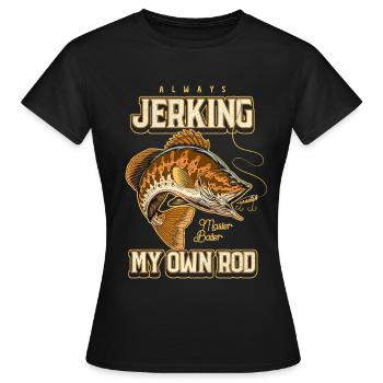 Toujours en train de branler ma canne en train de pêcher bizarrement - T-shirt Femme - noir - Devant - AI Model Female 172 dark (172cm)
