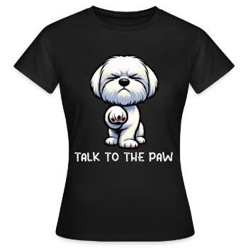 Talk to the Paw Malteser Maltese Owners Maltese - Women's T-Shirt - black - Front - AI Model Female 172 dark (172cm)