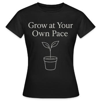 Grow At Your Own Pace Plant - Women's T-Shirt - black - Front - AI Model Female 172 dark (172cm)