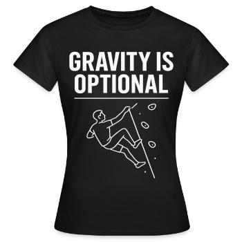 Schwerkraft Ist Optional Klettern Statement - Frauen T-Shirt - Schwarz - Vorne - AI Model Female 172 dark (172cm)