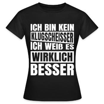 Ich bin kein Klugscheisser - Frauen T-Shirt - Schwarz - Vorne - AI Model Female 172 dark (172cm)