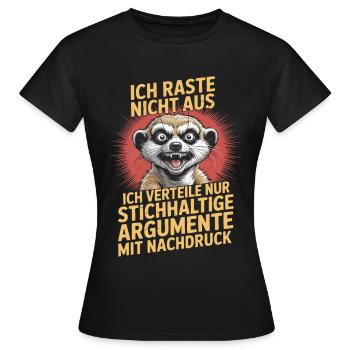 Gag des arguments valides sur les Suricates - T-shirt Femme - noir - Devant - AI Model Female 172 dark (172cm)