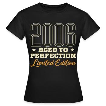 2006 L'âge de la Perfection Cadeau Anniversaire  - T-shirt Femme - noir - Devant - AI Model Female 172 dark (172cm)