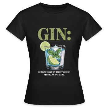Gin parce que j’aime mes regrets croquants herbaux 43 % - T-shirt Femme - noir - Devant - AI Model Female 172 dark (172cm)