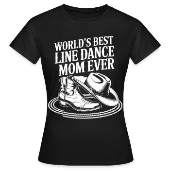 World's Best Line Dance Mom - Frauen T-Shirt - Schwarz - Vorne - AI Model Female 172 dark (172cm)