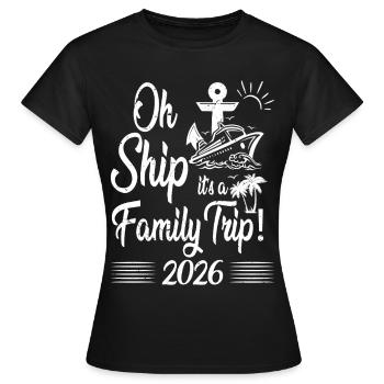Oh vaisseau, c’est un voyage en famille 2026 Famille assortie - T-shirt Femme - noir - Devant - AI Model Female 172 dark (172cm)