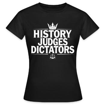 Histoire Juges, dictateurs, justice Déclaration - T-shirt Femme - noir - Devant - AI Model Female 172 dark (172cm)