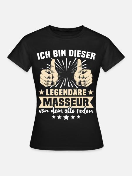 Masseur Sprüche - Frauen T-Shirt - Schwarz