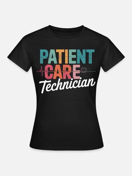 Patient Care Technician Design - Frauen T-Shirt - Schwarz