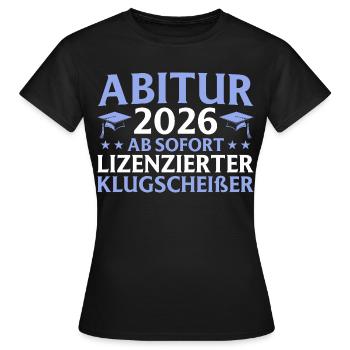 Abitur passed in 2026 Passed final exam - Women's T-Shirt - black - Front - AI Model Female 172 dark (172cm)
