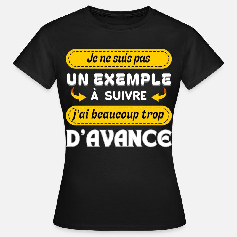 Not an example to follow - Women's T-Shirt - black