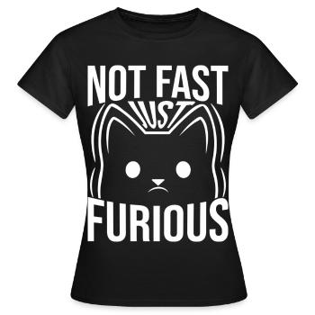 Not Fast Just Furious - Women's T-Shirt - black - Front - AI Model Female 172 dark (172cm)