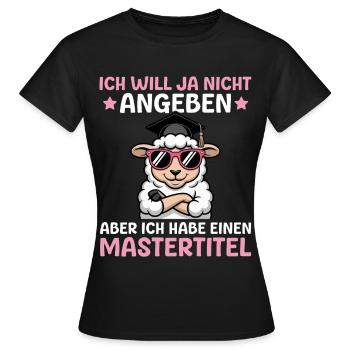 Master's examination passed, student's master's degree - Women's T-Shirt - black - Front - AI Model Female 172 dark (172cm)