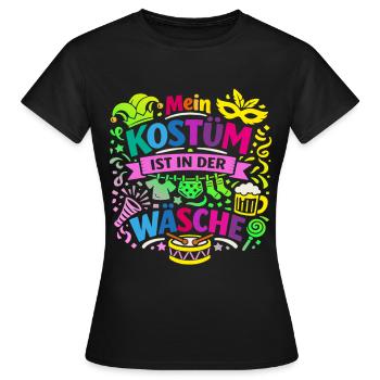 Shrovetide - Carnival - Costume Replacement - Saying - Women's T-Shirt - black - Front - AI Model Female 172 dark (172cm)
