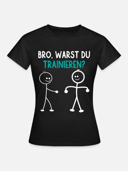 Strichmännchen WARST DU TRAINIEREN LUSTIG - Frauen T-Shirt - Schwarz