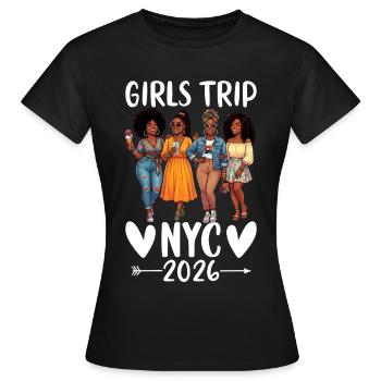 NYC Girls Trip 2026 - Frauen T-Shirt - Schwarz - Vorne - AI Model Female 172 dark (172cm)