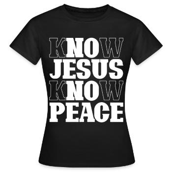 Know Jesus Know Peace Lettering - Women's T-Shirt - black - Front - AI Model Female 172 dark (172cm)