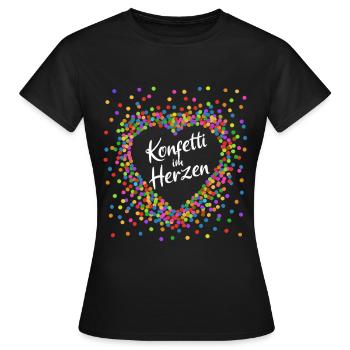 Konfetti im Herzen - Karneval im Blut Kostüm - Frauen T-Shirt - Schwarz - Vorne - AI Model Female 172 dark (172cm)