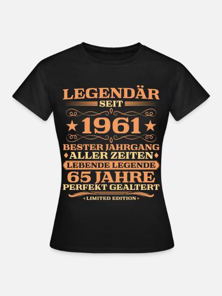 1961 Jahrgang 65 Jahre perfekt gealtert - Frauen T-Shirt - Schwarz